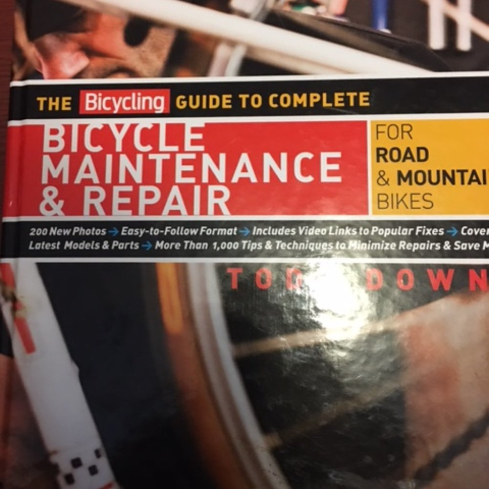 They Bicycling Guide to Complete Bicycle Maintenance & Repair Book 6th Addition